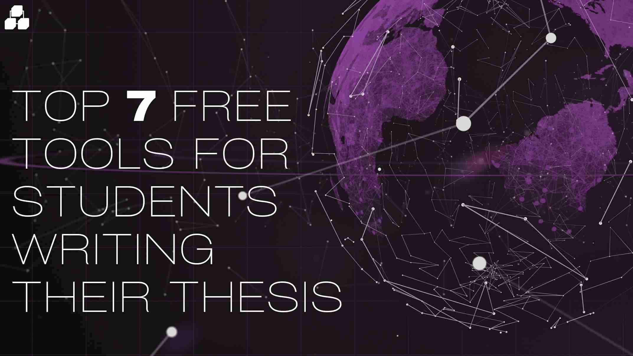 Top 7 Free Tools For Students Writing Their Thesis in the UK