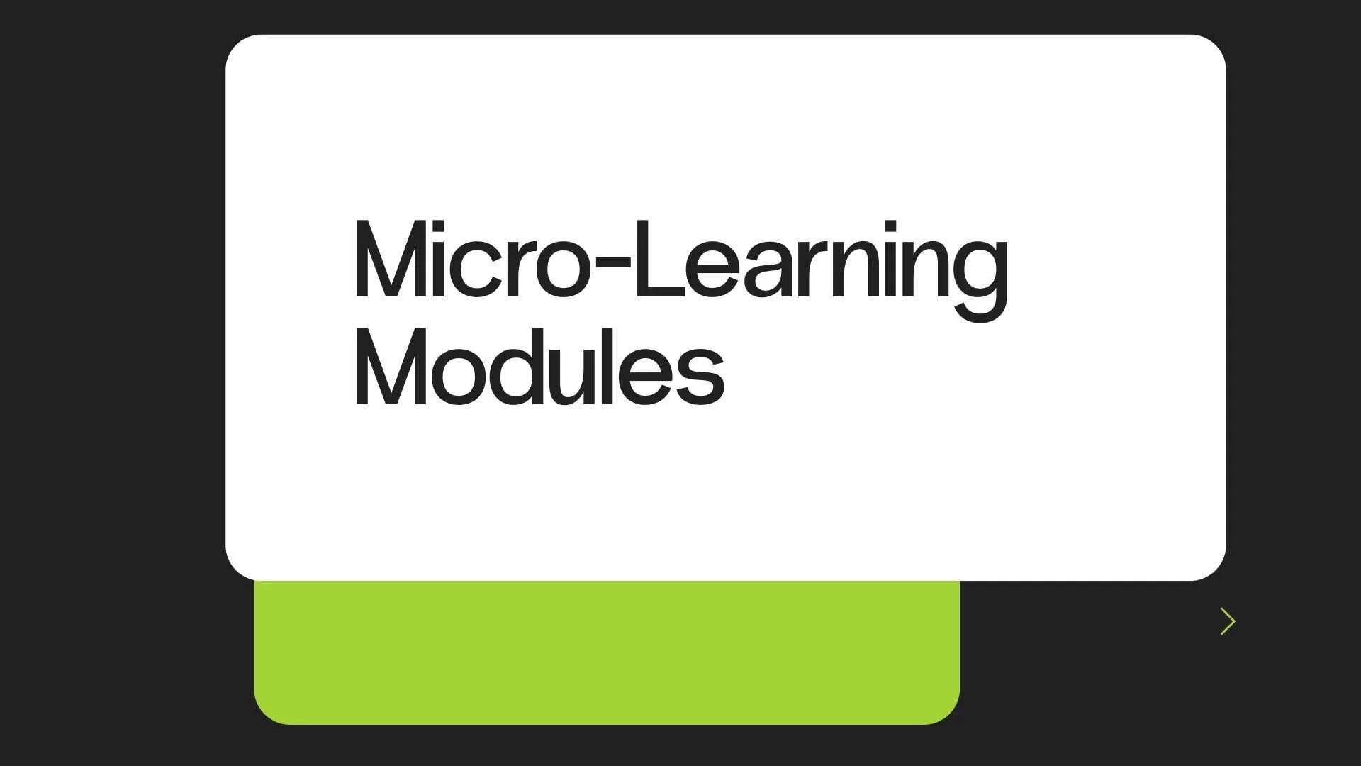 Micro-Learning Modules: The Smarter, Faster Way to Train Modern Learners