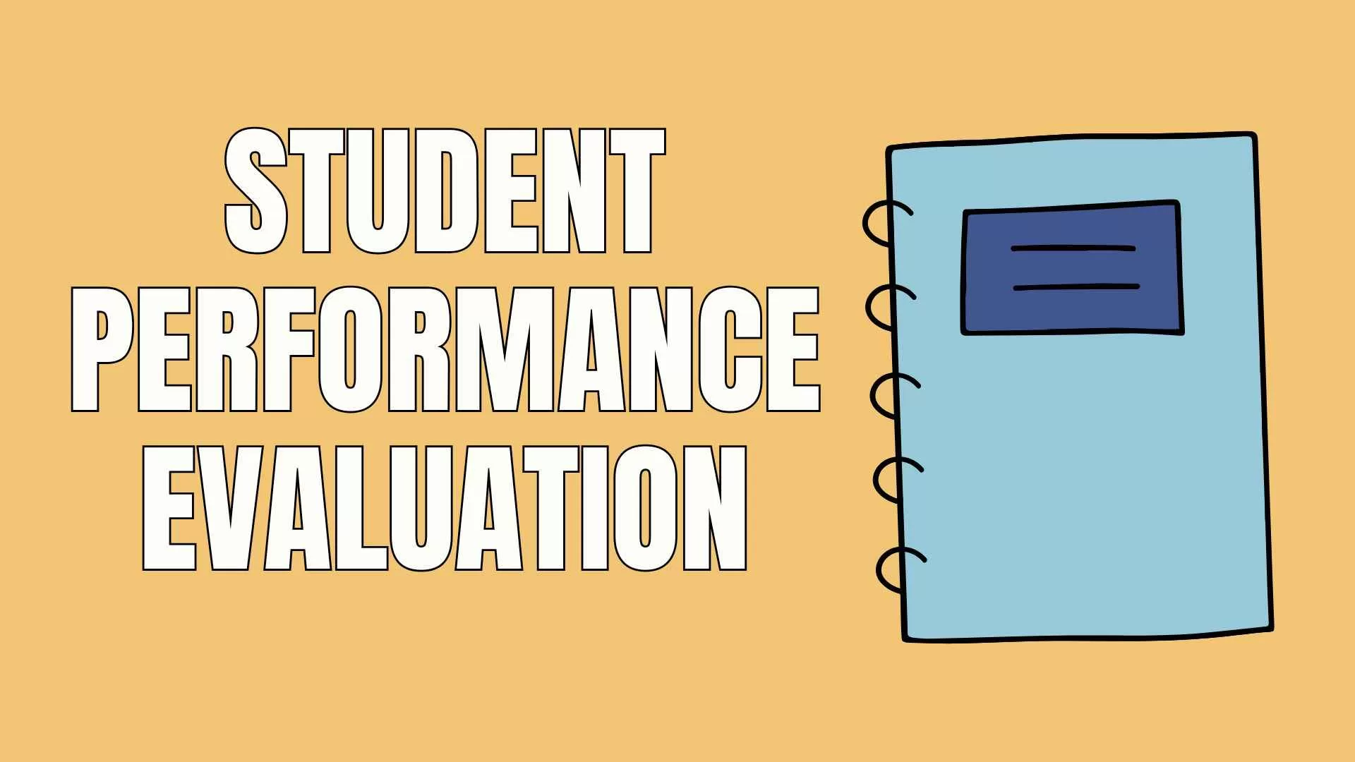 Student Performance Evaluation: Modern Methods to Measure Academic Success